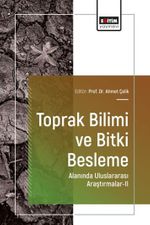 Toprak Bilimi ve Bitki Besleme Alanında Uluslararası Araştırmalar II