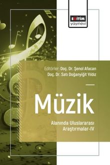 Müzik Alanında Uluslararası Araştırmalar IV