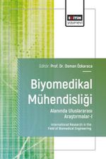 Biyomedikal Mühendisliği Alanında Uluslararası Araştırmalar I