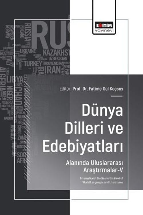 Dünya Dilleri ve Edebiyatları Alanında Uluslararası Araştırmalar V