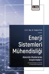 Enerji Sistemleri Mühendisliği Alanında Uluslararası Araştırmalar I