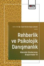 Rehberlik ve Psikolojik Danışmanlık Alanında Uluslararası Araştırmalar III