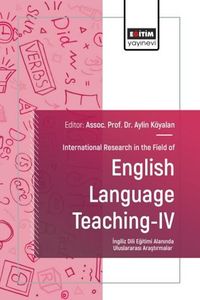 International Research in the Field of English Language Teaching IV