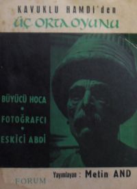 Kavuklu Hamdi'den Üç Orta Oyunu / 3-G-20