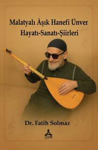 Malatyalı Âşık Hanefi Ünver