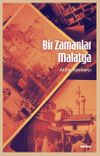 Bir Zamanlar Malatya