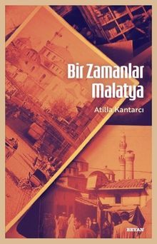 Bir Zamanlar Malatya
