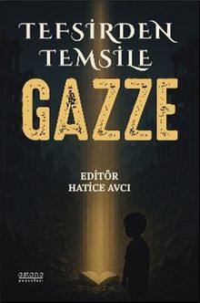 Tefsirden Temsile Gazze