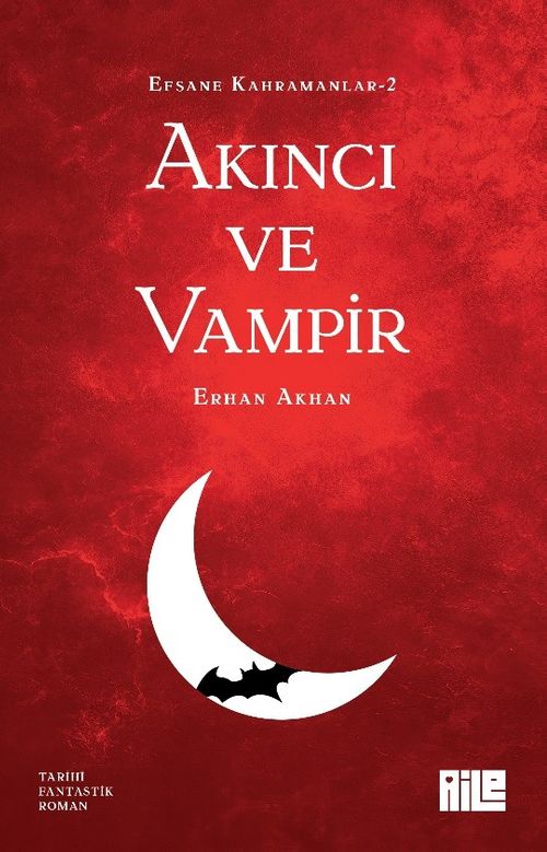 Efsane Kahramanlar 2 / Akıncı ve Vampir