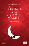 Efsane Kahramanlar 2 / Akıncı ve Vampir