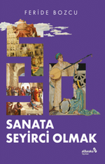 Sanata Seyirci Olmak