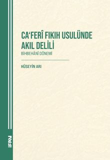 Ca‘Ferî Fikih Usulünde Akil Delili