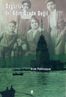 Özgürlük İki Adım Ötede Değil