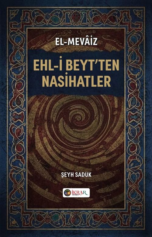 Ehl-İ Beyt'ten Nasihatleri