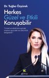 Herkes G&uuml;zel ve Etkili Konuşabilir
