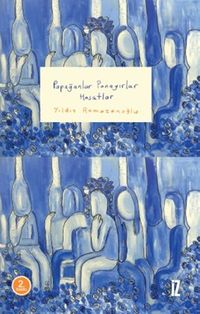 Papağanlar Panayırlar Hasatlar