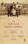 19. Y&uuml;zyılda G&uuml;ney Afrika