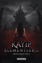Kayıp Elementler 2