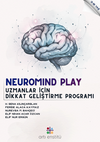 Neuromind Play Uzmanlar İ&ccedil;in Dikkat Geliştirme Programı