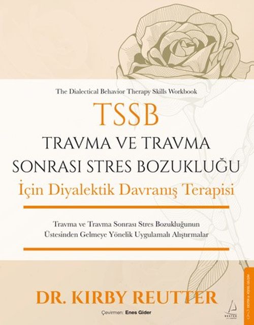 TSSB Travma ve Travma Sonrası Stres Bozukluğu İçin Diyalektik