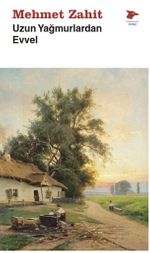 Uzun Yağmurlardan Evvel