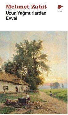 Uzun Yağmurlardan Evvel