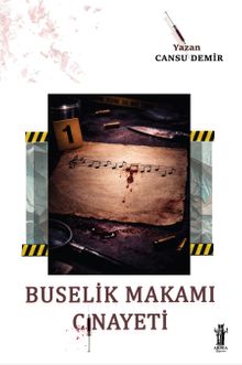 Buselik Makamı Cinayeti