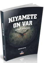 Kıyamete On Var (Kıyamet Alametleri)