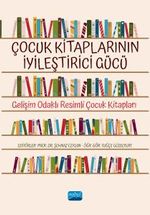 Çocuk Kitaplarının İyileştirici Gücü & Gelişim Odaklı Resimli Çocuk Kitapları