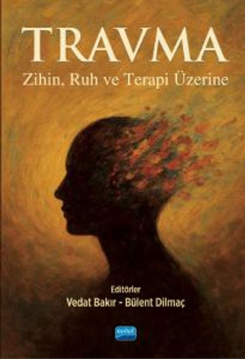 Travma & Zihin, Ruh ve Terapi Üzerine