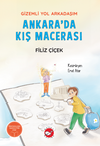 Gizemli Yol Arkadaşım - Ankara'da Kış Macerası