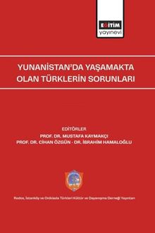 Yunanistan'da Yaşamakta Olan Türklerin Sorunları