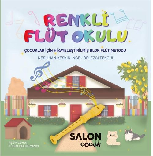 Renkli Flüt Okulu & Çocuklar İçin Hikayeleştirilmiş Blok Flüt Metodu