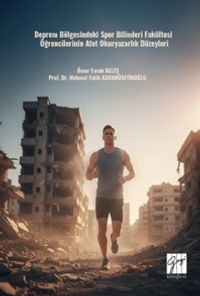 Deprem Bölgesindeki Spor Bilimleri Fakültesi Öğrencilerinin Afet Okuryazarlık Düzeyleri