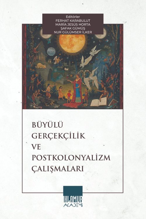 Büyülü Gerçekçilik  ve Postkolonyalizm Çalışmaları