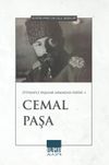 İttihat&ccedil;ı Paşalar Armağan Dizisi: Cemal Paşa
