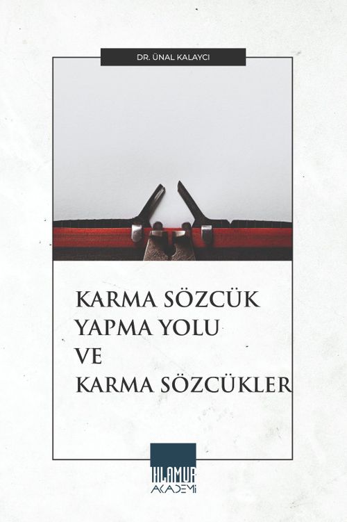 Karma Sözcük Yapma Yolu ve Karma Sözcükler