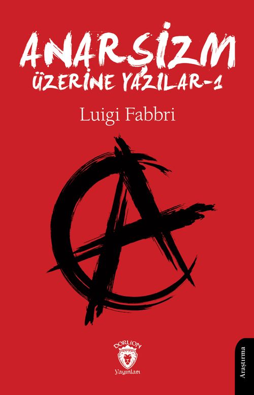 Anarşizm Üzerine Yazılar 1