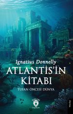 Atlantis'in Kitabı & Tufan Öncesi Dünya