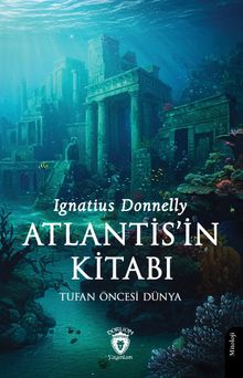 Atlantis'in Kitabı & Tufan Öncesi Dünya