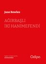 Ağırbaşlı İki Hanımefendi