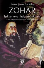 Zohar Işıklar veya İhtişamın Kitabı (Kabala, Sabataycıların Öğretilerinin Ana Kaynaklarından)