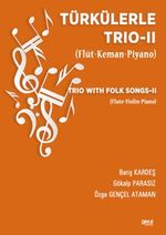 Türkülerle Trio 2