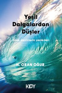 Yeşil Dalgalardan Düşler
