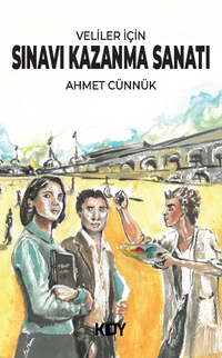 Veliler İçin Sınavı Kazanma Sanatı