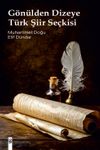 G&ouml;n&uuml;lden Dizeye T&uuml;rk Şiir Se&ccedil;kisi