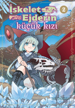 İskelet Ejderin Küçük Kızı Cilt 2