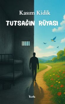 Tutsağın Rüyası