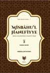 Misbahu'l Hanefiyye Delil Mukayeseli Hanefi Fıkhı 2. Cilt & Namaz Bahsi