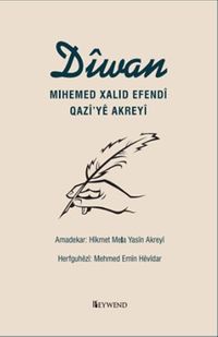 Dîwan Mihemed Xalid Efendî Qazî'yê Akreyî